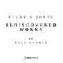 Blank & Jones: Rediscovered Works by Marc George (Limited Handnumbered Edition), CD