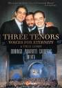 : Carreras, Domingo, Pavarotti - Three Tenors (Voices of Eternity), DVD