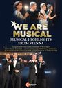 : We are Musical - Musical Highlights from Vienna, DVD