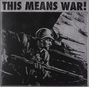 This Means War!: This Means War! (Colored Vinyl), 10I