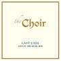The Choir: Last Call: Live At The Music Box (50th Anniversary), CD,CD