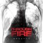 Through Fire: Breathe (Deluxe Edition), LP