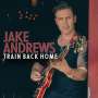 Jake Andrews: Train Back Home, CD