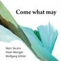 „Come what may“ steht oben. Namen: Marc Secara, Peter Weniger, Wolfgang Köhler. Grüne abstrakte Illustration.