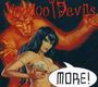 Voodoo Devils: More!, CD