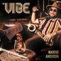 Marcus Anderson: Vibe, CD