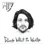 Matthew Logan Vasquez: Does What He Wants, LP
