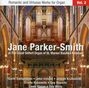 : Jane Parker-Smith - Romantische & virtuose Orgelwerke Vol.2, CD