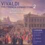 Antonio Vivaldi: Konzerte für mehrere Instrumente "The French Connection 2", CD