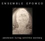 Ensemble Epomeo - Schnittke / Weinberg / Kurtag / Penderecki, CD