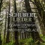 Text: "SCHUBERT LIEDER, CLARA OSOWSKI MEZZO-SOPRANO, TIMOTHY LOVELACE PIANO." Hintergrund: dichter Wald mit hohem Gras.