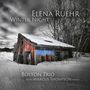 "Elena Ruehr Winter Night, Boston Trio with Marcus Thompson Viola." Alte Hütte im Schnee, kahle Bäume im Hintergrund.