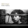 Anders Hagberg: With Hope, CD