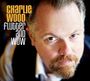 Charlie Wood: Flutter And Wow, CD
