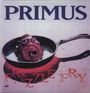 Primus: Frizzle Fry, LP