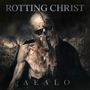 Text: "ROTTING CHRIST" oben, "AEALO" unten. Illustration: Krieger mit Helm und düsterem Hintergrund antiker Ruinen.