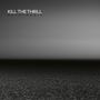 Kill The Thrill: Autophagie (Crystal Clear 2-Vinyl), LP,LP