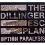 The Dillinger Escape Plan: Option Paralysis (Ltd.Edition), CD