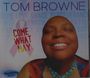 Tom Browne: Come What May, CD