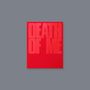 EVAN : Death Of Me (Explosion Ver.), CD