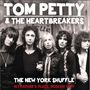Tom Petty: The New York Shuffle: My Father's Place, Roslyn 1977, CD