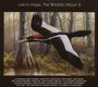 : The Wildlife Album 2 (Live In Hope), CD