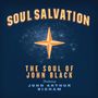The Soul Of John Black: Soul Salvation, CD