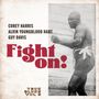 COREY HARRIS, ALVIN YOUNGBLOOD HART, GUY DAVIS, Fight on!, TRUE BLUES VOL 2. Schwarzweißfoto eines Boxers in Kampfpose.