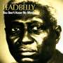Leadbelly (Huddy Ledbetter): You Don't Know My Mind, CD