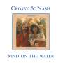 David Crosby & Graham Nash: Wind On The Water, CD