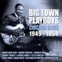 : Chicago Blues 1949 - 1954: Big Town Playboys, CD,CD