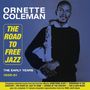 Ornette Coleman: The Road To Free Jazz: The Early Years 1958 - 1961, CD,CD