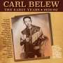 Carl Belew: Early Years 1956 - 1962, CD,CD