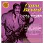 Hal Singer: Corn Bread: The Hal Singer Collection 1948 - 1959, CD,CD