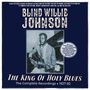 Blind Willie Johnson: The King Of Holy Blues: The Complete Recordings 1, CD