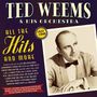 Ted Weems: All The Hits And More 1923 - 1948, CD,CD