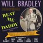 Logo mit Text: "Will Bradley", "Beat Me Daddy", "The Singles Collection 1939-47", Bild von Mann mit Posaune.