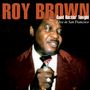 Roy Brown: Good Rockin' Tonight: Live In San Francisco, CD