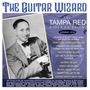 Tampa Red: The Guitar Wizard, CD,CD,CD,CD,CD