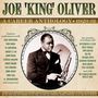 Joe "King" Oliver: A Career Anthology 1923 - 1931, CD,CD,CD,CD,CD