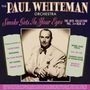 Paul Whiteman: Smoke Gets In Your Eyes: Hits Collection Vol.2, CD,CD,CD,CD,CD