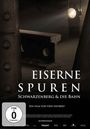 Udo Neubert: Eiserne Spuren - Schwarzenberg & die Bahn, DVD
