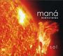 Maná: Sol, CD