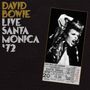 David Bowie: Live Santa Monica '72, LP,LP