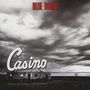 Blue Rodeo: Casino, LP