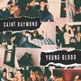 Saint Raymond: Young Blood EP, CD