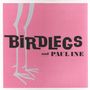 Birdlegs & Pauline: Birdlegs & Pauline (Limited Indie Edition) (Baby Pink Vinyl), LP