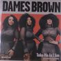 "DAMES BROWN" und "Take Me As I Am" steht oben. Drei Frauen in glitzernden Outfits vor rotem Hintergrund.