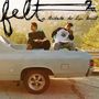 FELT (MURS x SLUG x ANT): Felt 2 : A Tribute to Lisa Bonet, LP,LP