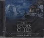 "THE GOLDEN CHILD" und "JOHN BARRY" auf CD-Hülle. Hintergrund: Berglandschaft mit Gebäuden.